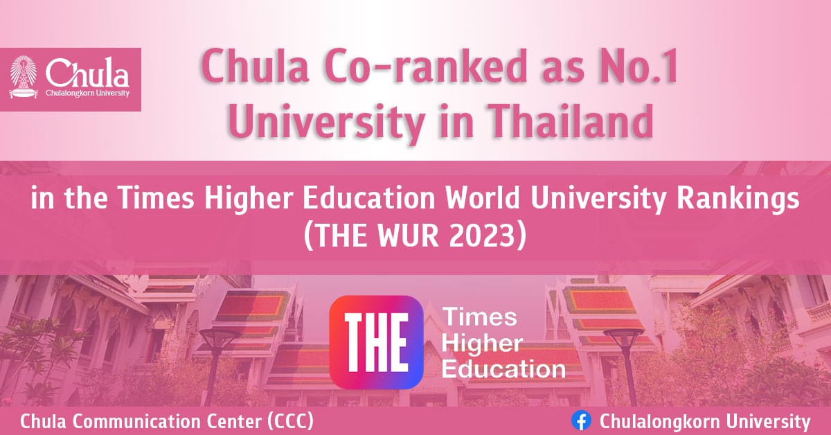 Chula Co-ranked as No.1 University in Thailand in the THE WUR 2023 ...