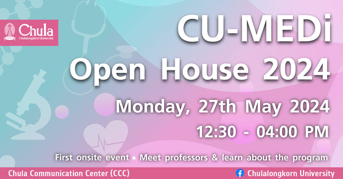 You are invited to the CUMEDi Open House 2024! Chulalongkorn University