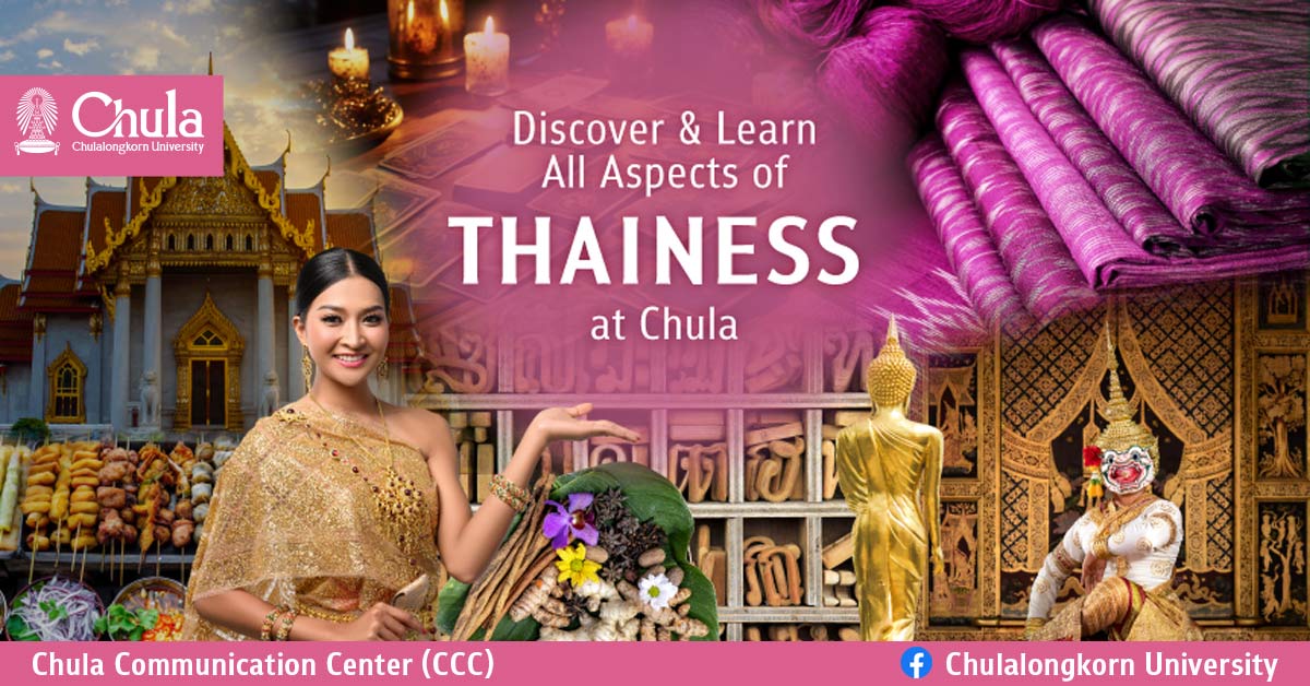 Discover and Learn All Aspects of Thainess at Chula