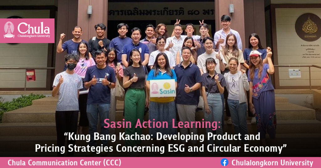 Sasin Action Learning: “Kung Bang Kachao: Developing Product and Pricing Strategies Concerning ESG and Circular Economy”