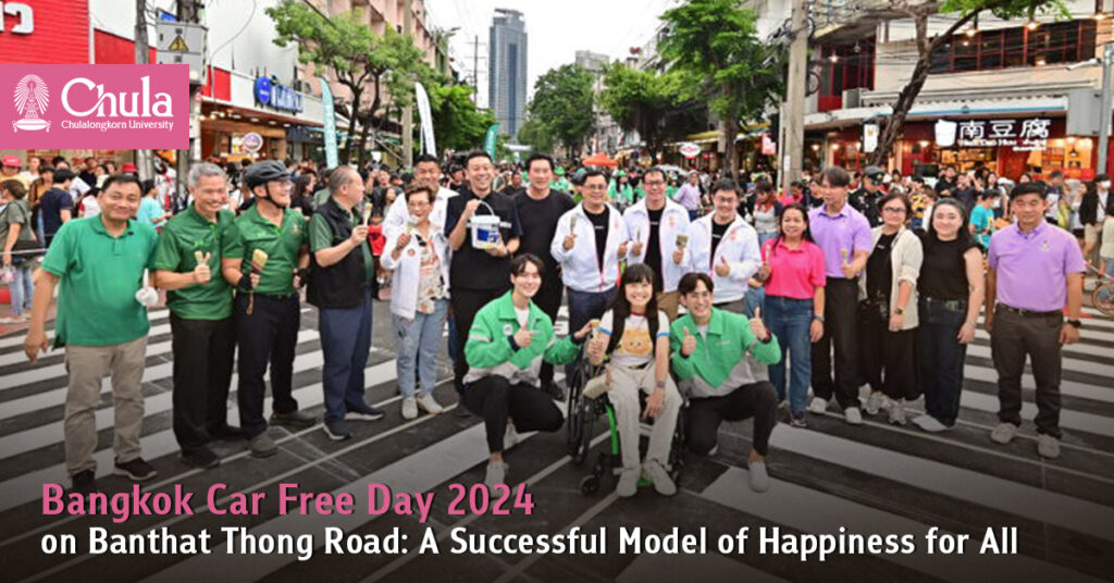 Bangkok Car Free Day 2024 on Banthat Thong Road: A Successful Model of Happiness for All