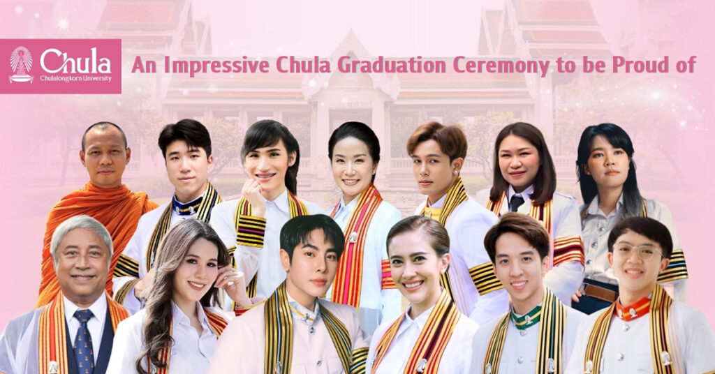 An Impressive Chula Graduation Ceremony to be Proud of  