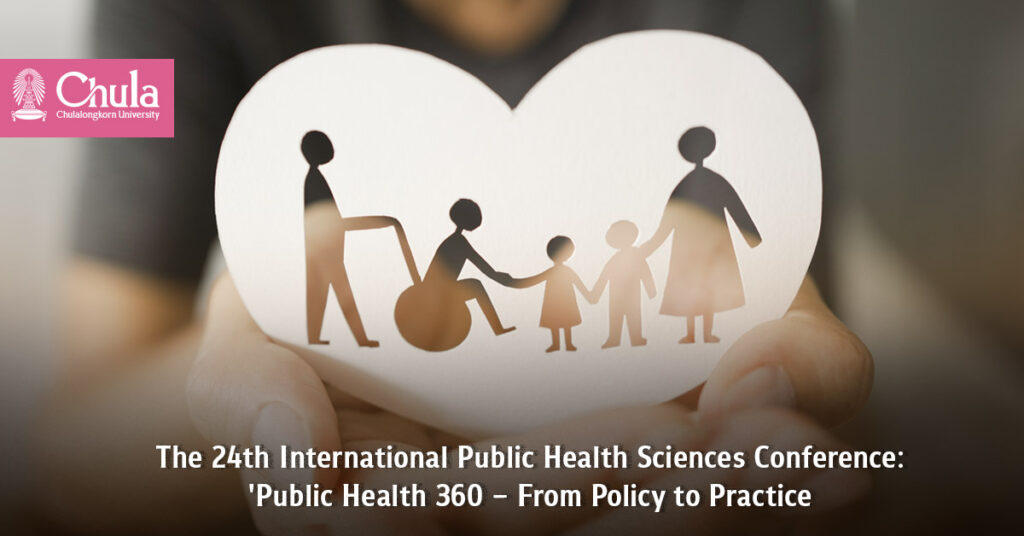 The 24th International Public Health Sciences Conference: 'Public Health 360 – From Policy to Practice 