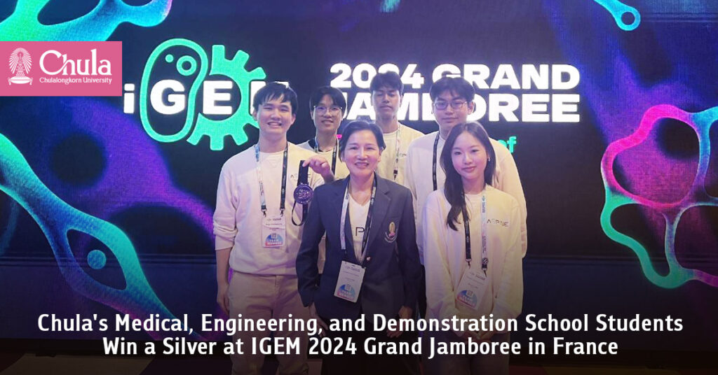 Chula's Medical, Engineering, and Demonstration School Students Win a Silver at IGEM 2024 Grand Jamboree in France 