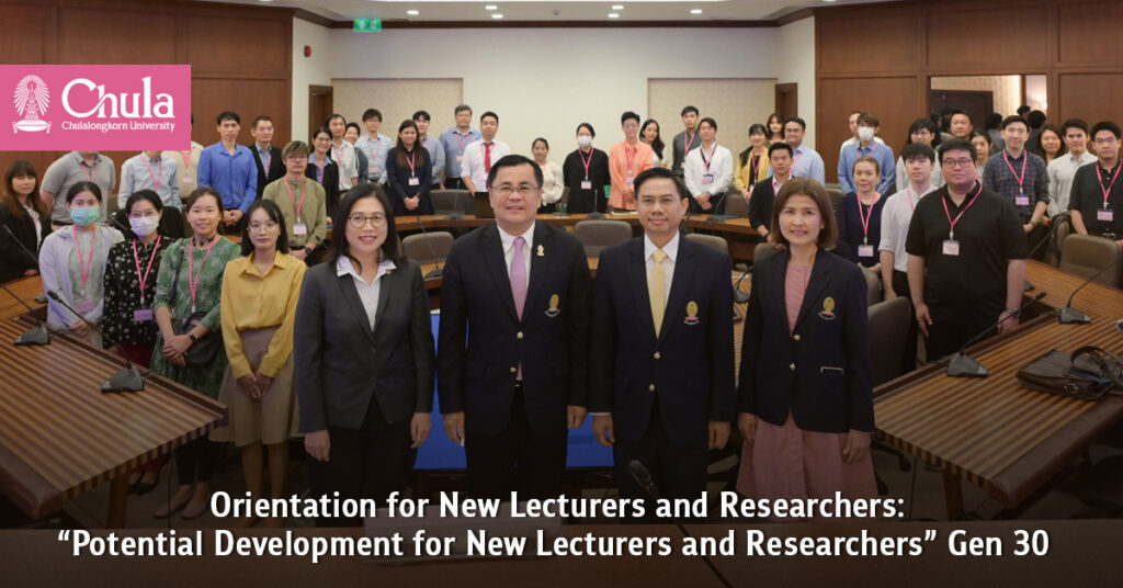 Orientation for New Lecturers and Researchers: “Potential Development for New Lecturers and Researchers” Gen 30