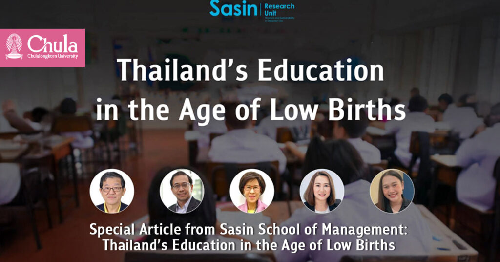 Special Article from Sasin School of Management: Thailand’s Education in the Age of Low Births