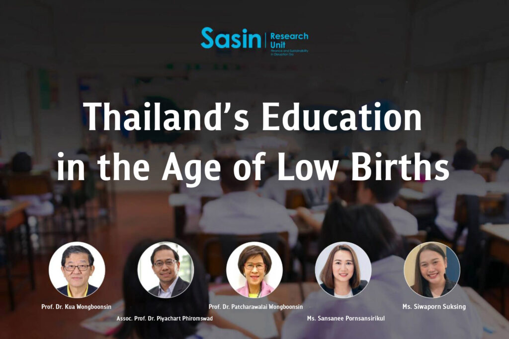 Special Article from Sasin School of Management: Thailand’s Education in the Age of Low Births 