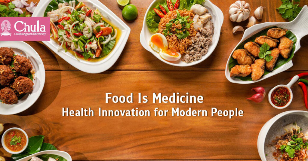 Food Is Medicine—Health Innovation for Modern People 